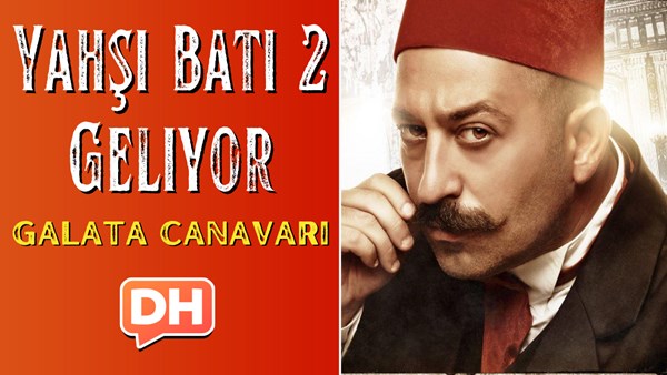 Cem Yılmaz, Yahşi Batı’nın devam filmini duyurdu: Galata Canavarı