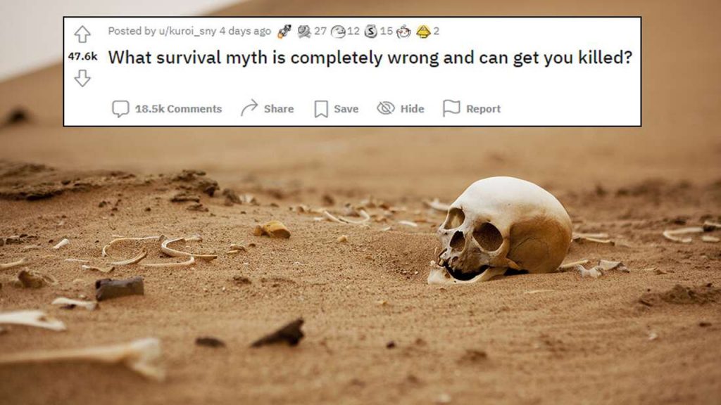 İnternette gezinen yanlış hayatta kalma tavsiyeleri: Bu tavsiyelere uyarsanız, hayatta kalmanız mucize…