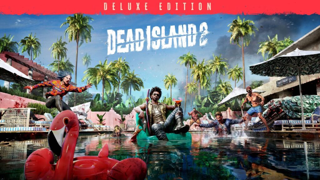 Dead Island 2 sistem gereksinimleri açıklandı
