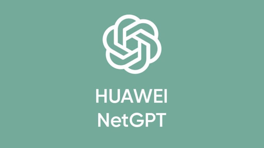 Huawei de ChatGPT’ye rakip çıkarıyor: NetGPT