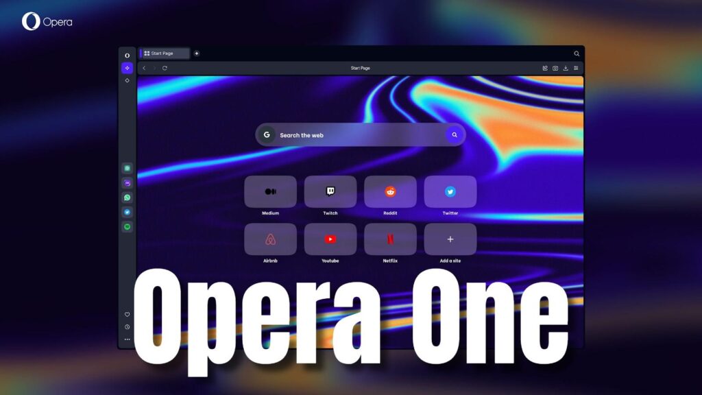 Opera’dan yeni nesil tarayıcı: Opera One farklı bir tarayıcı deneyimi vadediyor